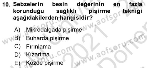 Temel Mutfak Teknikleri Dersi 2021 - 2022 Yılı (Final) Dönem Sonu Sınav Soruları 10. Soru