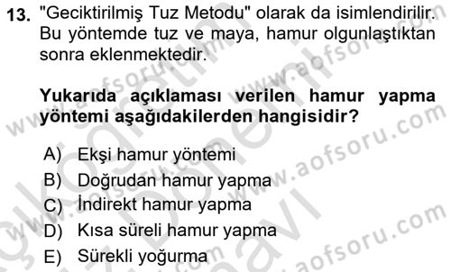 Temel Mutfak Teknikleri Dersi 2021 - 2022 Yılı (Final) Dönem Sonu Sınav Soruları 13. Soru