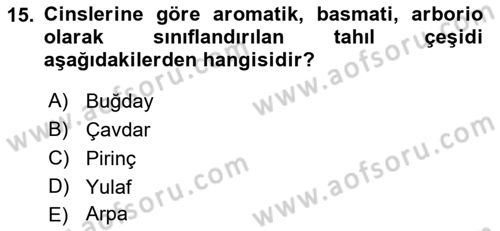 Temel Mutfak Teknikleri Dersi 2021 - 2022 Yılı (Final) Dönem Sonu Sınav Soruları 15. Soru