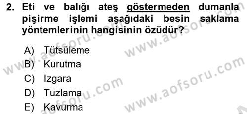 Temel Mutfak Teknikleri Dersi 2021 - 2022 Yılı (Final) Dönem Sonu Sınav Soruları 2. Soru