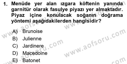 Temel Mutfak Teknikleri Dersi 2021 - 2022 Yılı Yaz Okulu Sınav Soruları 1. Soru