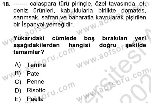 Temel Mutfak Teknikleri Dersi 2021 - 2022 Yılı Yaz Okulu Sınav Soruları 18. Soru