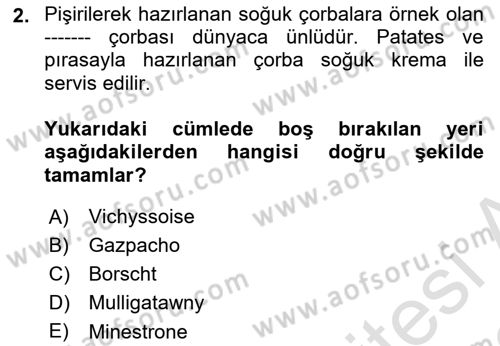 Temel Mutfak Teknikleri Dersi 2021 - 2022 Yılı Yaz Okulu Sınav Soruları 2. Soru