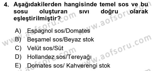 Temel Mutfak Teknikleri Dersi 2021 - 2022 Yılı Yaz Okulu Sınav Soruları 4. Soru