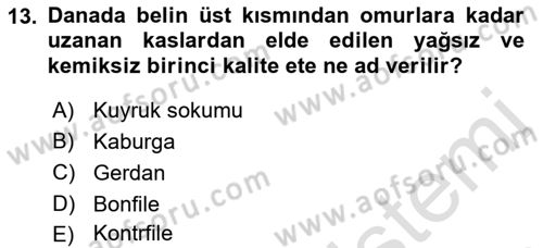 Temel Mutfak Teknikleri Dersi 2022 - 2023 Yılı (Vize) Ara Sınav Soruları 13. Soru