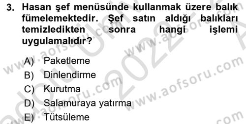 Temel Mutfak Teknikleri Dersi 2022 - 2023 Yılı (Vize) Ara Sınav Soruları 3. Soru