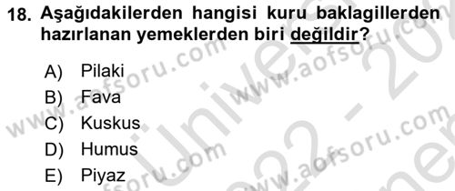 Temel Mutfak Teknikleri Dersi 2022 - 2023 Yılı (Final) Dönem Sonu Sınav Soruları 18. Soru
