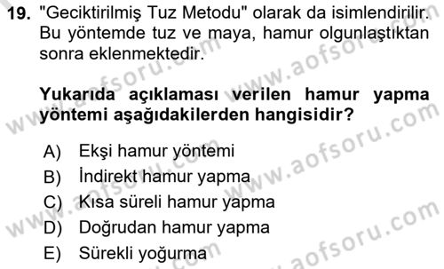 Temel Mutfak Teknikleri Dersi 2022 - 2023 Yılı (Final) Dönem Sonu Sınav Soruları 19. Soru