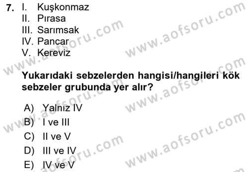 Temel Mutfak Teknikleri Dersi 2022 - 2023 Yılı (Final) Dönem Sonu Sınav Soruları 7. Soru