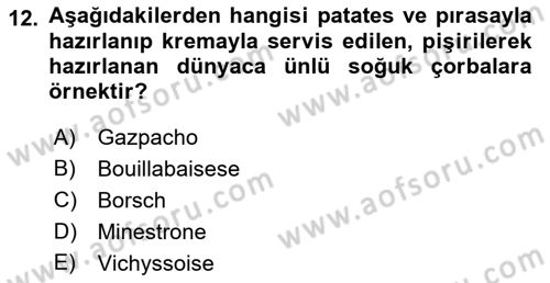Temel Mutfak Teknikleri Dersi 2023 - 2024 Yılı (Vize) Ara Sınav Soruları 12. Soru