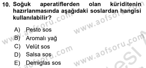 Temel Mutfak Teknikleri Dersi 2023 - 2024 Yılı (Final) Dönem Sonu Sınav Soruları 10. Soru