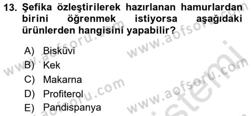 Temel Mutfak Teknikleri Dersi 2023 - 2024 Yılı (Final) Dönem Sonu Sınav Soruları 13. Soru