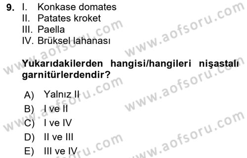 Temel Mutfak Teknikleri Dersi 2023 - 2024 Yılı (Final) Dönem Sonu Sınav Soruları 9. Soru