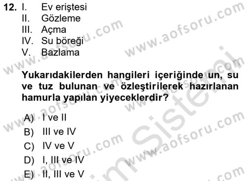 Temel Mutfak Teknikleri Dersi 2023 - 2024 Yılı Yaz Okulu Sınav Soruları 12. Soru