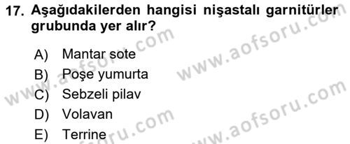 Temel Mutfak Teknikleri Dersi 2023 - 2024 Yılı Yaz Okulu Sınav Soruları 17. Soru