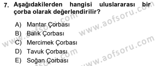 Temel Mutfak Teknikleri Dersi 2023 - 2024 Yılı Yaz Okulu Sınav Soruları 7. Soru