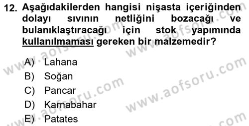 Temel Mutfak Teknikleri Dersi 2024 - 2025 Yılı (Vize) Ara Sınav Soruları 12. Soru