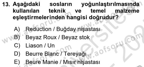 Temel Mutfak Teknikleri Dersi 2024 - 2025 Yılı (Vize) Ara Sınav Soruları 13. Soru