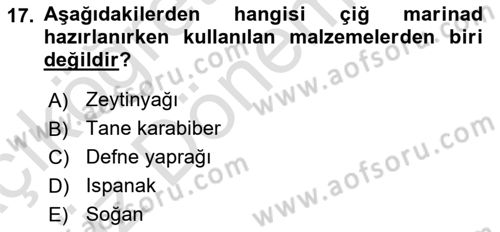 Temel Mutfak Teknikleri Dersi 2024 - 2025 Yılı (Vize) Ara Sınav Soruları 17. Soru