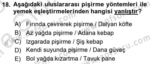 Temel Mutfak Teknikleri Dersi 2024 - 2025 Yılı (Vize) Ara Sınav Soruları 18. Soru