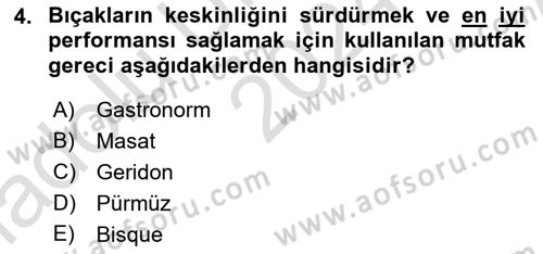 Temel Mutfak Teknikleri Dersi 2024 - 2025 Yılı (Vize) Ara Sınav Soruları 4. Soru