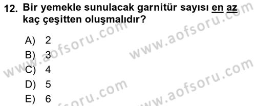 Temel Mutfak Teknikleri Dersi 2024 - 2025 Yılı (Final) Dönem Sonu Sınav Soruları 12. Soru