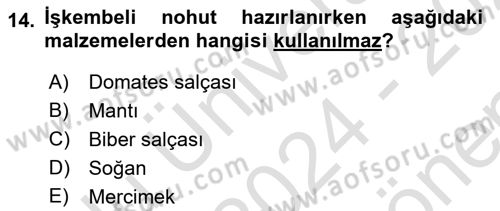 Temel Mutfak Teknikleri Dersi 2024 - 2025 Yılı (Final) Dönem Sonu Sınav Soruları 14. Soru