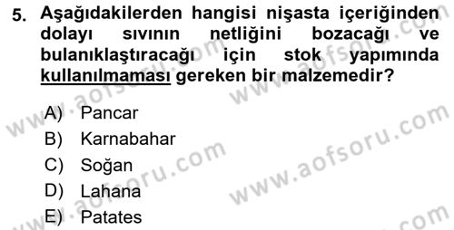 Temel Mutfak Teknikleri Dersi 2024 - 2025 Yılı Yaz Okulu Sınav Soruları 5. Soru