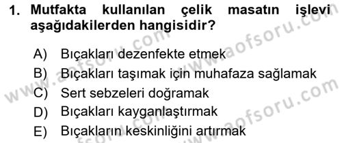 Temel Mutfak Teknikleri Dersi 2025 - 2026 Yılı (Vize) Ara Sınav Soruları 1. Soru