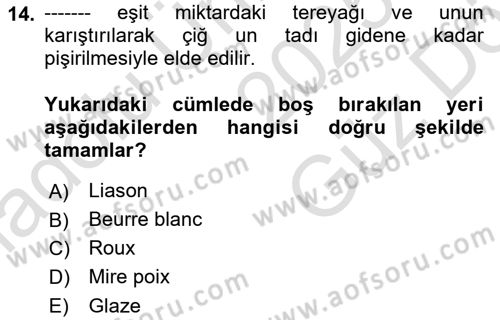 Temel Mutfak Teknikleri Dersi 2025 - 2026 Yılı (Vize) Ara Sınav Soruları 14. Soru