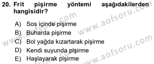 Temel Mutfak Teknikleri Dersi 2025 - 2026 Yılı (Vize) Ara Sınav Soruları 20. Soru