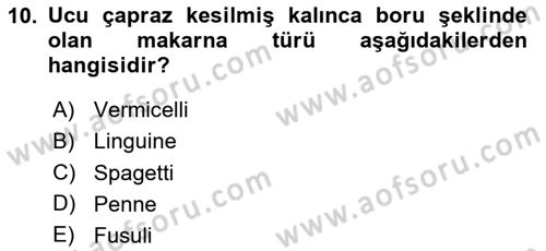 Temel Mutfak Teknikleri Dersi 2025 - 2026 Yılı (Final) Dönem Sonu Sınav Soruları 10. Soru