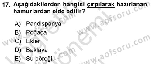 Temel Mutfak Teknikleri Dersi 2025 - 2026 Yılı (Final) Dönem Sonu Sınav Soruları 17. Soru