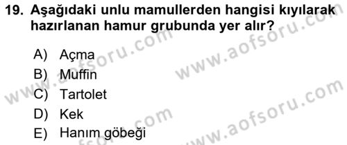 Temel Mutfak Teknikleri Dersi 2025 - 2026 Yılı (Final) Dönem Sonu Sınav Soruları 19. Soru
