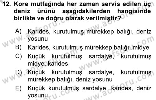Dünya Mutfakları 2 Dersi 2016 - 2017 Yılı 3 Ders Sınav Soruları 12. Soru