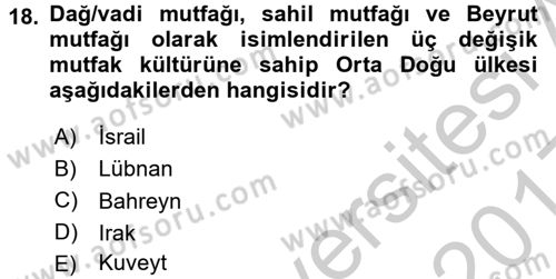 Dünya Mutfakları 2 Dersi 2016 - 2017 Yılı 3 Ders Sınav Soruları 18. Soru