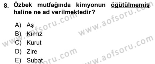 Dünya Mutfakları 2 Dersi 2016 - 2017 Yılı 3 Ders Sınav Soruları 8. Soru