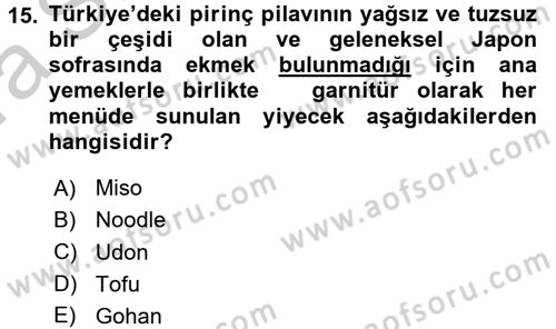 Dünya Mutfakları 2 Dersi 2016 - 2017 Yılı (Vize) Ara Sınav Soruları 15. Soru