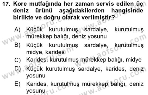 Dünya Mutfakları 2 Dersi 2016 - 2017 Yılı (Vize) Ara Sınav Soruları 17. Soru