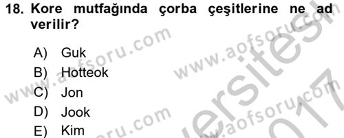 Dünya Mutfakları 2 Dersi 2016 - 2017 Yılı (Vize) Ara Sınav Soruları 18. Soru