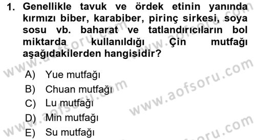 Dünya Mutfakları 2 Dersi 2016 - 2017 Yılı (Final) Dönem Sonu Sınav Soruları 1. Soru