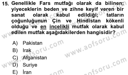 Dünya Mutfakları 2 Dersi 2016 - 2017 Yılı (Final) Dönem Sonu Sınav Soruları 15. Soru