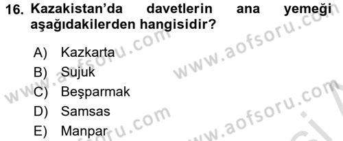 Dünya Mutfakları 2 Dersi 2016 - 2017 Yılı (Final) Dönem Sonu Sınav Soruları 16. Soru