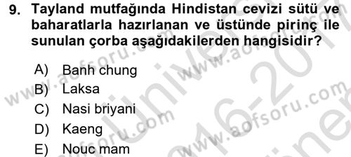 Dünya Mutfakları 2 Dersi 2016 - 2017 Yılı (Final) Dönem Sonu Sınav Soruları 9. Soru
