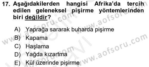 Dünya Mutfakları 2 Dersi 2017 - 2018 Yılı 3 Ders Sınav Soruları 17. Soru