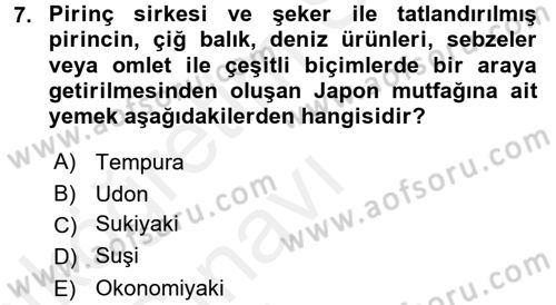 Dünya Mutfakları 2 Dersi 2017 - 2018 Yılı 3 Ders Sınav Soruları 7. Soru