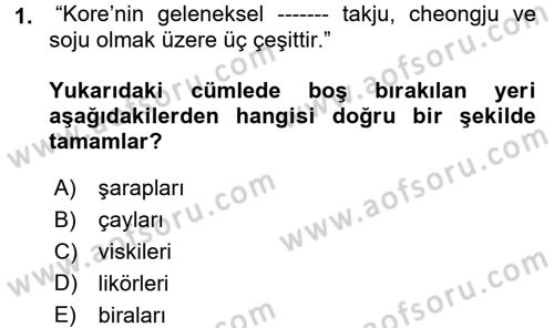 Dünya Mutfakları 2 Dersi 2017 - 2018 Yılı (Vize) Ara Sınav Soruları 1. Soru