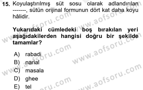 Dünya Mutfakları 2 Dersi 2017 - 2018 Yılı (Vize) Ara Sınav Soruları 15. Soru