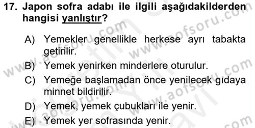 Dünya Mutfakları 2 Dersi 2017 - 2018 Yılı (Vize) Ara Sınav Soruları 17. Soru
