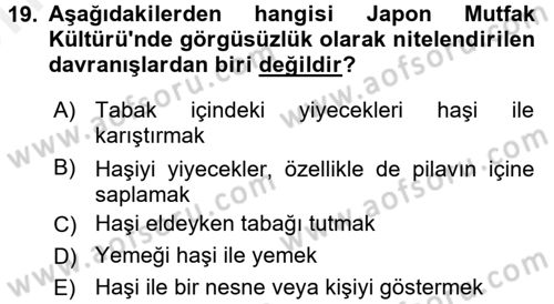 Dünya Mutfakları 2 Dersi 2017 - 2018 Yılı (Vize) Ara Sınav Soruları 19. Soru
